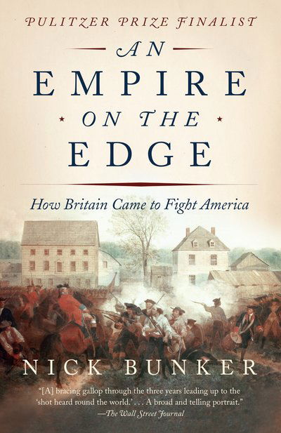 Cover for Nick Bunker · An Empire on the Edge: How Britain Came to Fight America (Paperback Book) (2015)