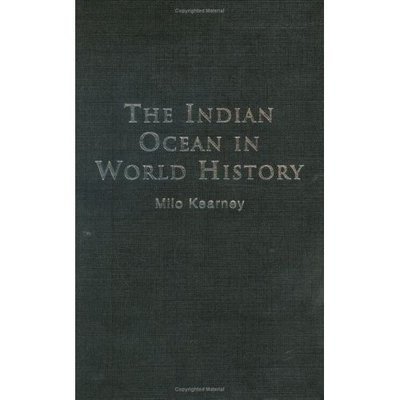 Cover for Milo Kearney · The Indian Ocean in World History - Themes in World History (Hardcover bog) (2003)