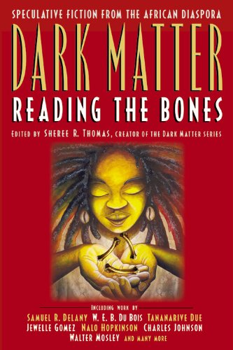 Cover for Sheree R. Thomas · Dark Matter: A Century of Speculative Fiction from the African Diaspora (Paperback Book) [Reprint edition] (2005)