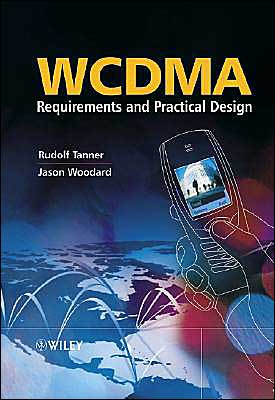 Cover for R Tanner · WCDMA: Requirements and Practical Design (Hardcover Book) (2004)