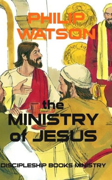 Cover for Philip Watson · The Ministry of Jesus (Paperback Bog) (2015)