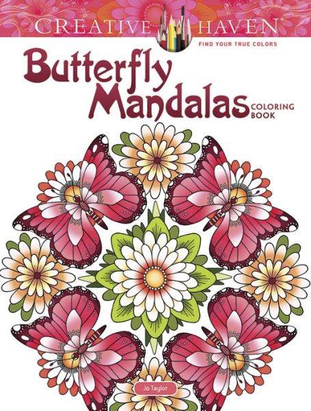 Creative Haven Butterfly Mandalas Coloring Book - Creative Haven - Dianne Gaspas-Ettl - Books - Dover Publications Inc. - 9780486813776 - May 26, 2017