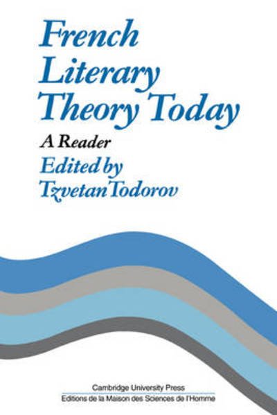 Cover for Tzvetan Todorov · French Literary Theory Today: A Reader (Taschenbuch) (1982)