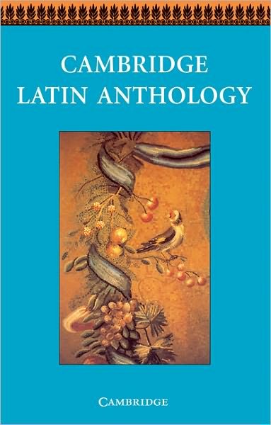 Cover for Cambridge School Classics Project · Cambridge Latin Anthology - Cambridge Latin Course (Paperback Book) (1996)