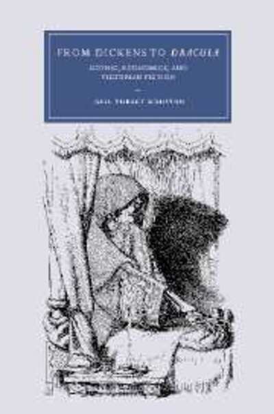 Cover for Houston, Gail Turley (University of New Mexico) · From Dickens to Dracula: Gothic, Economics, and Victorian Fiction - Cambridge Studies in Nineteenth-Century Literature and Culture (Hardcover Book) (2005)