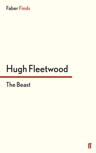 Cover for Hugh Fleetwood · The Beast (Paperback Book) [Main edition] (2013)