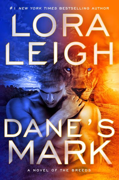 Cover for Lora Leigh · Dane's Mark (Hardcover Book) (2024)