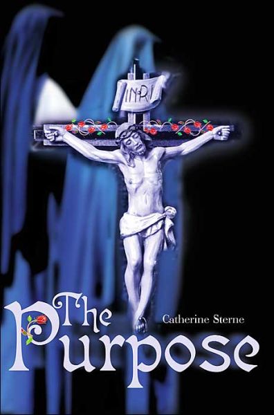 Cover for Catherine Sterne · The Purpose (Paperback Book) (2000)