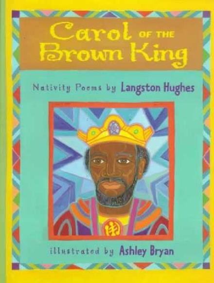 Cover for Langston Hughes · Carol of the Brown King: Nativity Poems (Hardcover Book) (1998)
