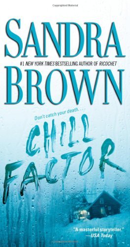 Cover for Sandra Brown · Chill Factor: A Novel (Paperback Book) (2006)