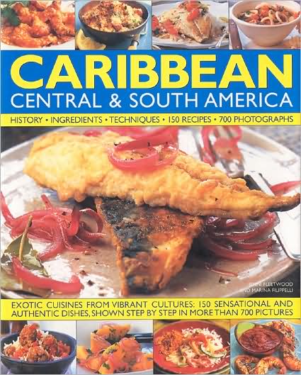 Illustrated Food and Cooking of the Caribbean, Central and South America - Jenni Fleetwood - Böcker - Anness Publishing - 9780754819776 - 1 oktober 2009