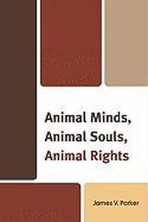 Cover for James V. Parker · Animal Minds, Animal Souls, Animal Rights (Paperback Book) (2010)