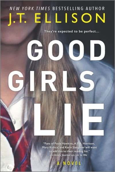 Cover for J. T. Ellison · Good Girls Lie (Bok) (2019)