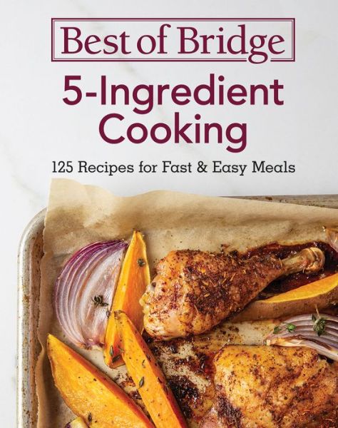 Cover for Emily Richards · Best of Bridge 5-Ingredient Cooking (Book) (2020)