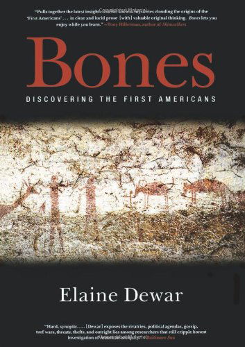 Cover for Elaine Dewar · Bones: Discovering the First Americans (Paperback Book) (2004)