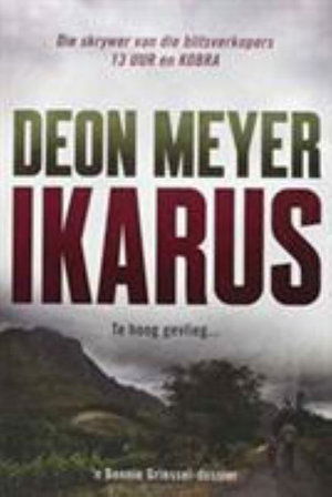 Ikarus - Deon Meyer - Books - Human & Rousseau (Pty) Ltd - 9780798169776 - March 30, 2015