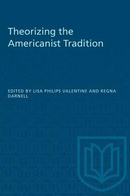 Theorizing the Americanist Tradition - Anthropological Horizons (Paperback) (Paperback Bog) (1999)