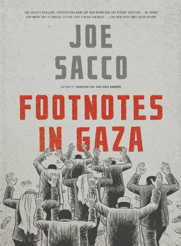 Footnotes in Gaza - Joe Sacco - Books - Henry Holt & Company Inc - 9780805092776 - October 12, 2010