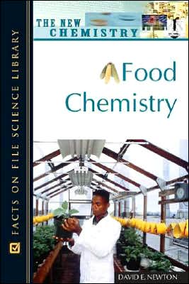 Cover for David E. Newton · Food Chemistry - New Chemistry (Hardcover Book) (2007)