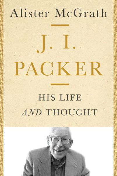 Cover for Alister McGrath · J. I. Packer (Hardcover Book) (2020)