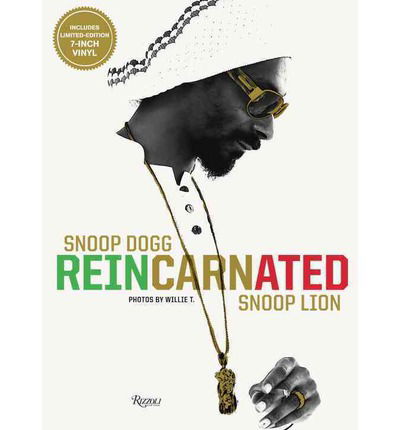 Cover for Snoop Dogg · Snoop Dogg: Reincarnated (Hardcover bog) (2013)