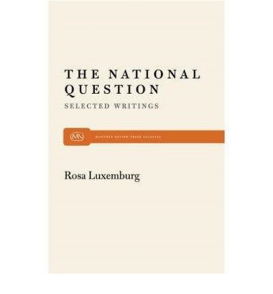 Cover for Rosa Luxemburg · The National Question: Selected Writings (Pocketbok) [New edition] (1981)