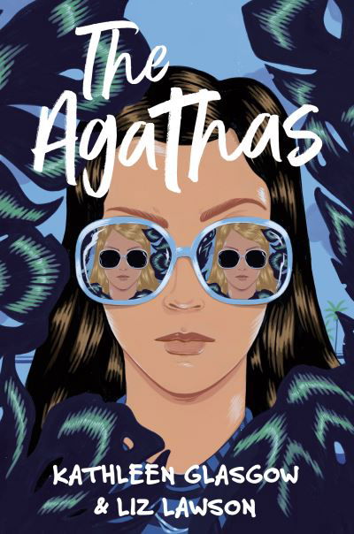 The Agathas: ‘Part Agatha Christie, part Veronica Mars, and completely entertaining.’ Karen M. McManus - Kathleen Glasgow - Bøker - Oneworld Publications - 9780861544776 - 3. mai 2022