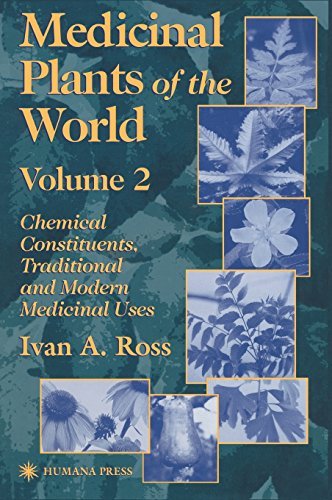 Cover for Ivan A. Ross · Medicinal Plants of the World: Chemical Constituents, Traditional and Modern Medicinal Uses, Volume 2 (Hardcover bog) [2001 edition] (2001)