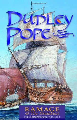 Cover for Dudley Pope · Ramage &amp; the Drumbeat: The Lord Ramage Novels - Lord Ramage Novels (Paperback Book) [Reissue edition] (2000)