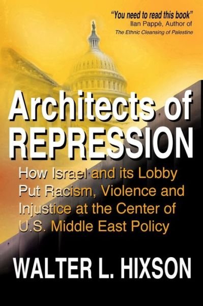 Cover for Walter L Hixson · Architects of Repression (Paperback Book) (2021)
