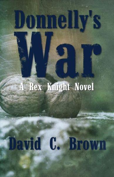 Cover for David C. Brown · Donnelly's War (Taschenbuch) (2015)