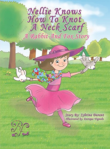 Cover for Sybrina Durant · Nellie Knows How to Knot a Neck Scarf (Hardcover bog) (2014)