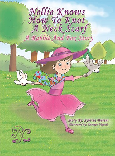 Cover for Sybrina Durant · Nellie Knows How to Knot a Neck Scarf (Hardcover Book) (2014)