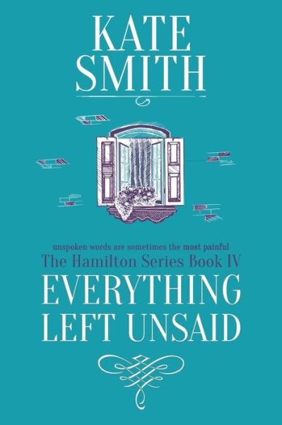 Cover for Kate Smith · Everything Left Unsaid - Hamilton (Pocketbok) (2020)