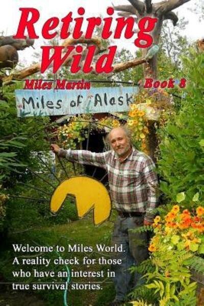 Cover for Miles Martin · Retiring Wild (Paperback Book) (2018)
