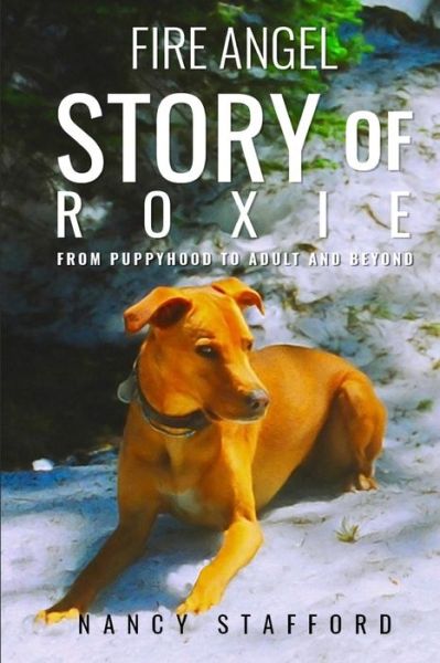 Cover for Nancy Stafford · Fire Angel Story of Roxie (Paperback Book) (2019)