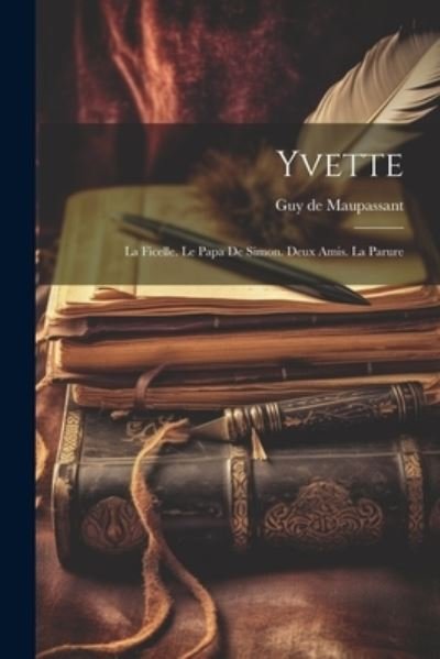 Cover for Guy de Maupassant · Yvette (Buch) (2023)