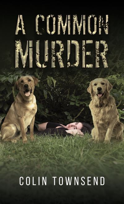 Cover for Colin Townsend · A Common Murder (Paperback Book) (2024)
