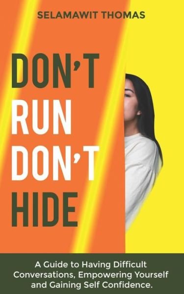 Cover for Selamawit Thomas · Don't Run Don't Hide (Paperback Book) (2019)