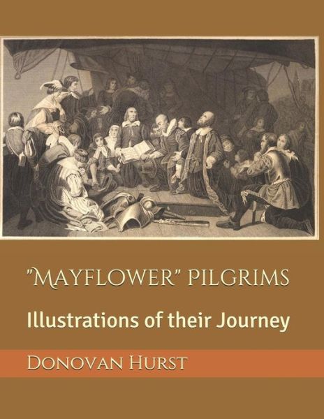 Cover for Donovan Hurst · Mayflower Pilgrims: Illustrations of their Journey (Paperback Book) (2019)