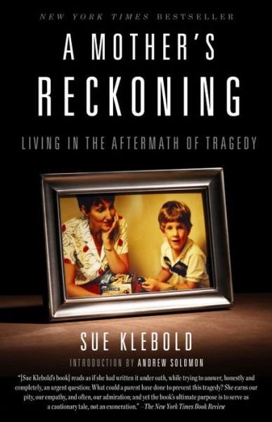 Cover for Sue Klebold · Mother's Reckoning (Pocketbok) (2017)