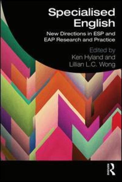 Cover for Hyland Ken · Specialised English: New Directions in ESP and EAP Research and Practice (Paperback Book) (2019)