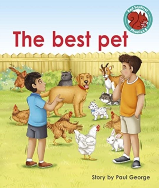 Cover for Paul George · The best pet - Red Squirrel Phonics Level 5 Set 2c (Paperback Book) (2023)