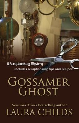 Cover for Laura Childs · Gossamer Ghost (Scrapbooking Mysteries) (Paperback Book) [Lrg edition] (2014)