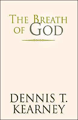 Cover for Dennis T Kearney · The Breath of God (Hardcover bog) (2003)
