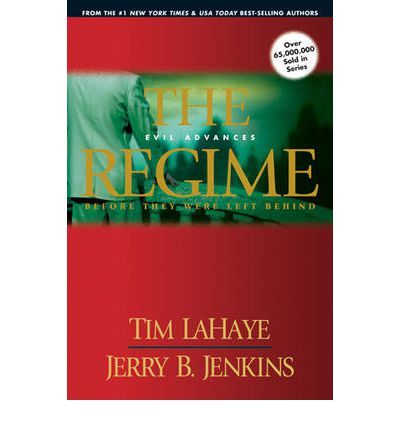 Cover for Tim F. Lahaye · The Regime: Evil Advances - Before They Were Left Behind S. (Paperback Book) (2006)