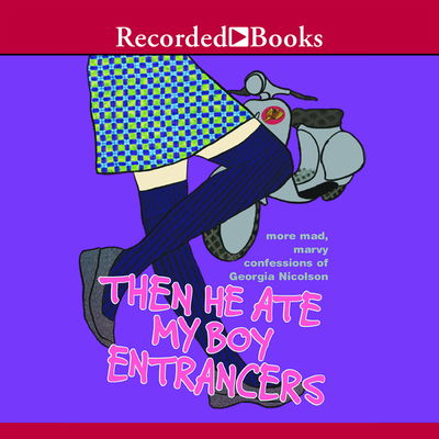 Cover for Louise Rennison · Then He Ate My Boy Entrancers (CD) (2005)