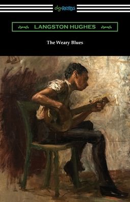 Cover for Langston Hughes · The Weary Blues (Pocketbok) (2022)