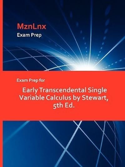 Cover for Stewart, Mariah (Texas Tech University) · Exam Prep for Early Transcendental Single Variable Calculus by Stewart, 5th Ed. (Taschenbuch) (2009)