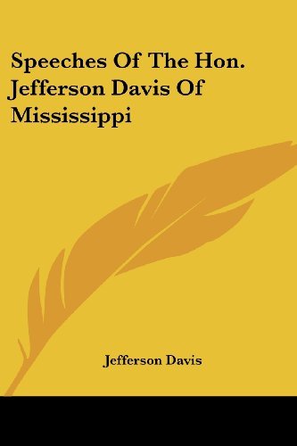 Cover for Jefferson Davis · Speeches of the Hon. Jefferson Davis of Mississippi (Paperback Book) (2007)